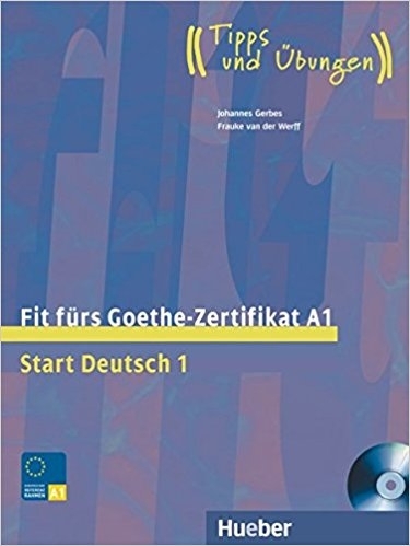 کتاب آزمون گوته آلمانی Fit fürs Goethe Zertifikat A1 Start Deutsch 1
