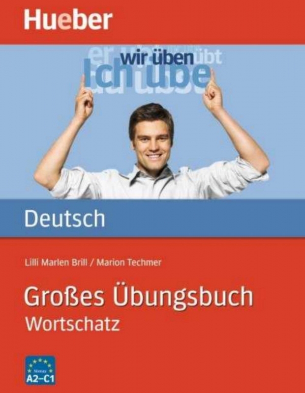 کتاب آلمانی Großes Übungsbuch Wortschatz A2_C1