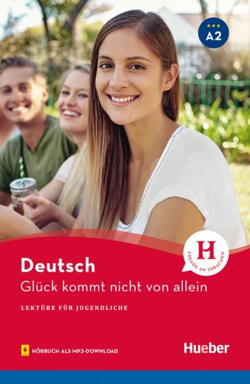 کتاب داستان آلمانی Glück kommt nicht von allein A2