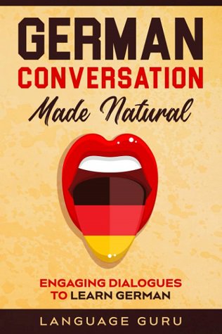 کتاب آلمانی German Conversation Made Natural