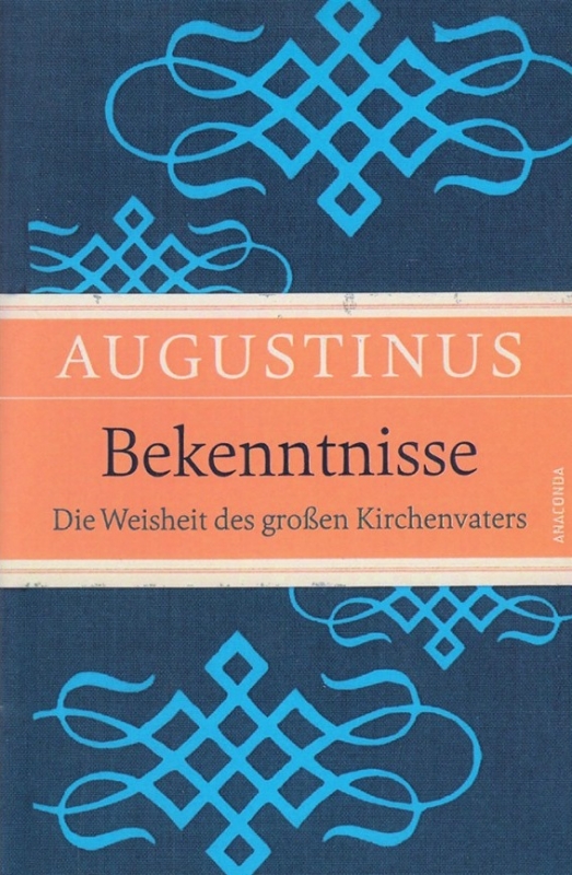 کتاب آلمانی Bekenntnisse Die Weisheit des großen Kirchenvaters